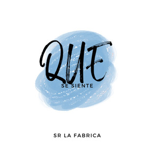 QUE SE SIENTE (Explicit)