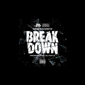 BREAK DOWN (Explicit)