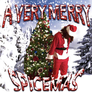 A Very Merry Spicemas (Explicit)