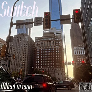 Switch (Sped Up) (Explicit)