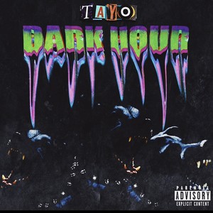 Dark Hour (Explicit)