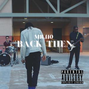 Back Then (Explicit)