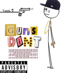 Guns Don't Kill (Explicit)