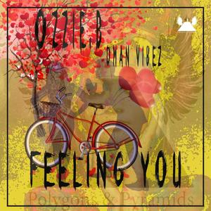 Feeling You