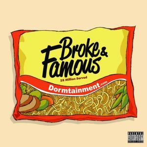 Broke & Famous (Explicit)