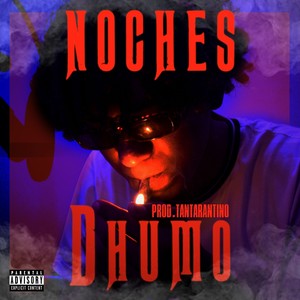 Noches D Humo (Explicit)