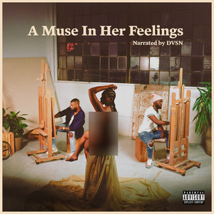 A Muse In Her Feelings (Explicit)