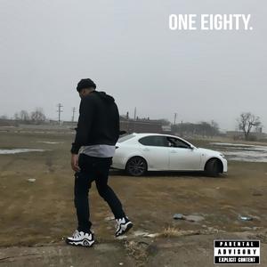 ONE EIGHTY. (Explicit)