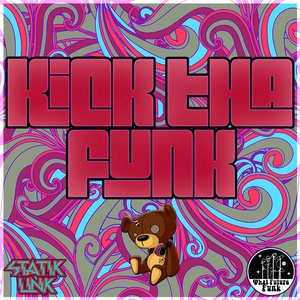 Kick Tha Funk (Original Mix)