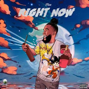 Right Now (Explicit)