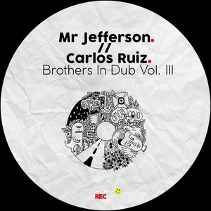 Brothers In Dub Vol. III