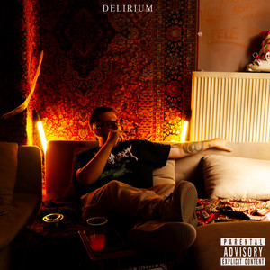 DELIRIUM (Explicit)