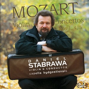 MOZART, W.A.: Violin Concertos - Nos. 1, 4, 5 (Stabrawa, Capella Bydgostiensis)