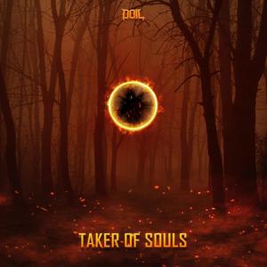 TAKER OF SOULS