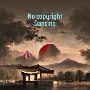 No Copyright Dancing