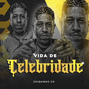 Vida de Celebridade (Explicit)