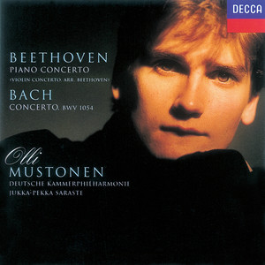 Bach, J.S.: Violin Concerto in E/Beethoven: Violin Concerto (transcribed for keyboard)