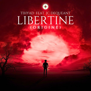 LIBERTINE (origine)