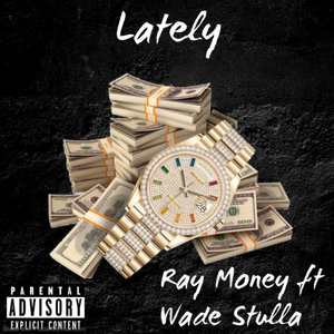 Lately (Explicit)