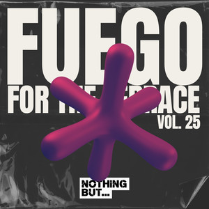 Nothing But... Fuego for the Terrace, Vol. 25