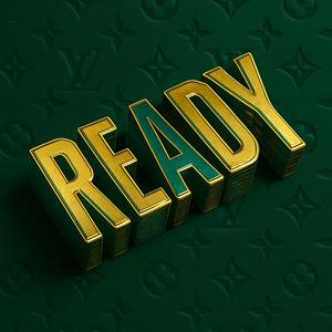 Ready (feat. Bobby Eyekon, Fatihah, Sajack, Charlie G & Ace West) (Sped Up) (Explicit)