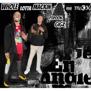 Whole Lotta Mackin (Explicit)