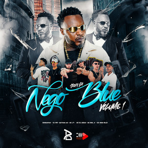 DJ W5 - Tropa do Nego Blue volume 1 (Explicit)