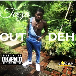 Out Deh (Explicit)