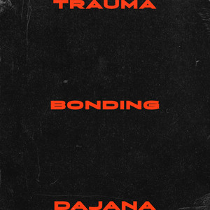 Trauma Bonding (Explicit)