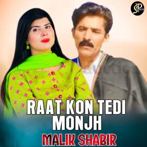 Raat Kon Tedi Monjh