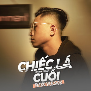 Chiếc Lá Cuối (Short Version 2|Piano Version)