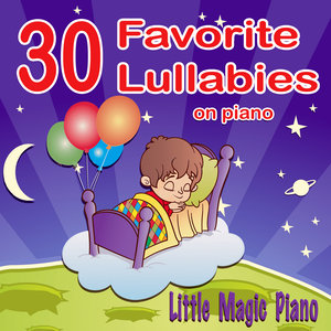 30 Favorite Lullabies on Piano