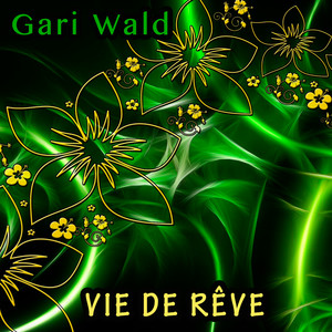Vie de Rêve