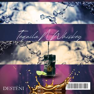 Tequila N Whiskey (Explicit)
