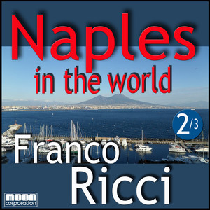 Naples in the world - Franco Ricci, Vol. 2