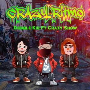 Crazy Ritmo (feat. Crazy Show)