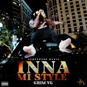 Inna Mi Style (Explicit)