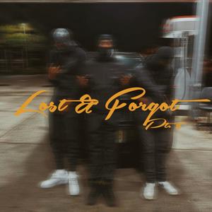 Lost & Forgot, Pt. 2 (Explicit)