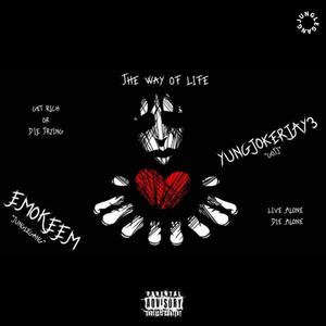 The Way Of Life (Explicit)