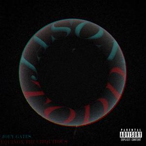 JASON TODD (feat. Equinox the Ubiquitous) [Explicit]