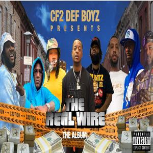 The Real Wire (Explicit)