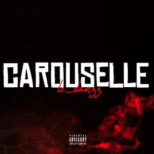 Carouselle (Explicit)