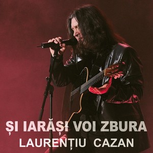 Si Iarasi Voi Zbura