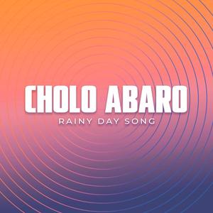 Cholo Abaro (feat. Shahjalal Shanto & Sraboni Shayantony)