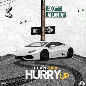 Hurry Up (Explicit)