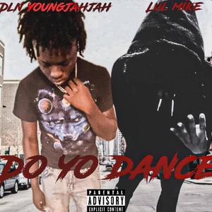 Do yo dance (feat. Lul Mike) (Explicit)