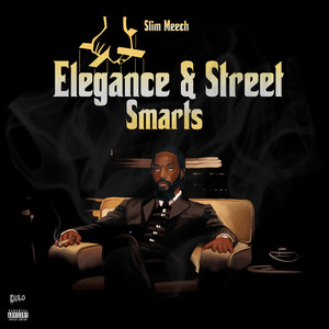 Elegance & Street Smarts (Explicit)