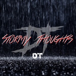 Stormy Thoughts (Explicit)