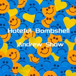 Hateful Bombshell