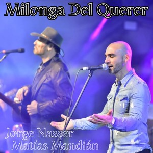 Milonga Del Querer (En Vivo)